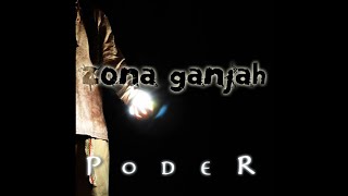 Zona Ganjah  Un Nuevo Día Poder 14 [upl. by Zeuqram]