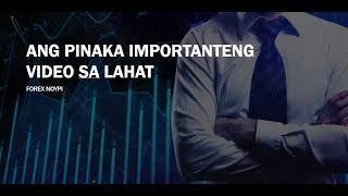 Ito na Ata ang Pinaka Importanteng Lesson nyo sa Forex Trading [upl. by Eenwat463]