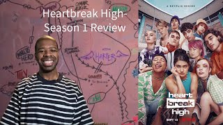 Heartbreak High Season 1 Review [upl. by Anitsua]