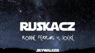 RUSKACZ  Ronnie Ferrari x Locke [upl. by Aizti]