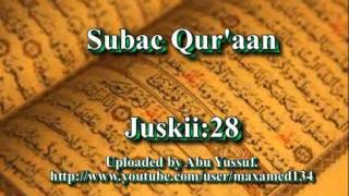 Subac Quraan oo kaamil ah juzka 28aad [upl. by Octavius]