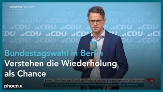 CDUStatement zum Karlsruher Urteil Wiederholung der Bundestagswahl in Berlin [upl. by Ataynek]