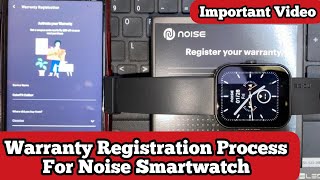 How to Register Warranty for Noise Smartwatch  warranty registration from noisefit application [upl. by Llenyt]