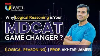 MDCAT Success Starts with a Lecture of Logical Reasoning by Sir Akhtar Jameel [upl. by Asial]