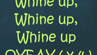 Whine up Lyrics [upl. by Germain]