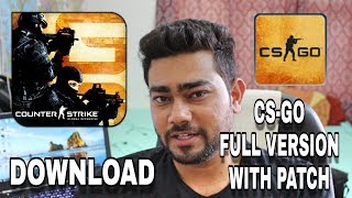 How to download csgo full version with patch file  works 100  latest version for pc [upl. by Haim391]