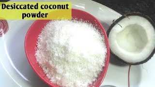 Desiccated coconut Powder How to make desiccated Coconut Powder at home [upl. by Marissa]