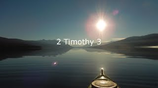 2 Timothy 3 [upl. by Perrin]