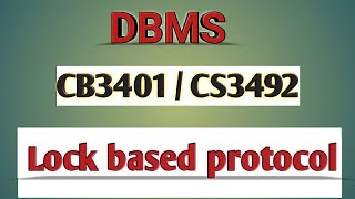 Lock based protocol in DBMS tamilCB3401CS3492Anna university reg2021 [upl. by Bricker394]