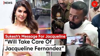 quotJacqueline Fernandez Don’t Worry Will Take Care Of Youquot Sukesh Chandrasekhar [upl. by Onivag]