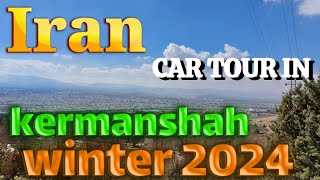 IranCar tour in Kermanshah winter 2024 [upl. by Sousa]