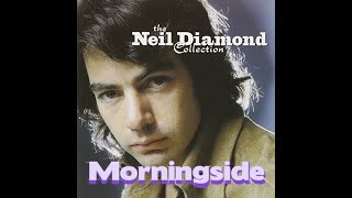 Neil Diamond  Morningside [upl. by Merna]