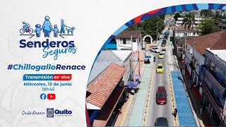 🏘️ ChillogalloRenace  Sigue en vivo 🔴 la entrega del Sendero Seguro de Chillogallo QuitoRenace [upl. by Elaina]