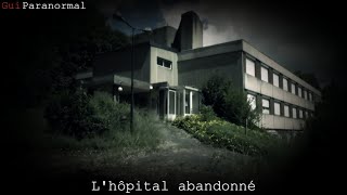 Gui Paranormal Lhôpital abandonné [upl. by Mallissa95]