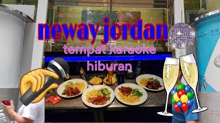 Route to Neway Jordan Tempat Karaoke Hongkongtkwhongkong [upl. by Eserehc800]