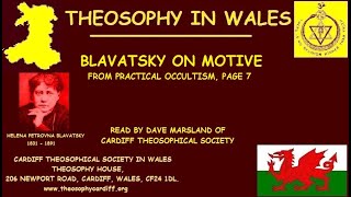 Blavatsky on Motive read by Dave Marsland [upl. by Nairahcaz]