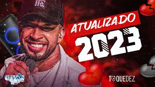 TOQUE DEZ  CD 2023 ATUALIZADO MUSICAS NOVAS [upl. by Aerahs]