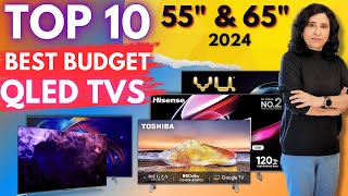 Top 10 55quot amp 65quot Best Budget QLED TVs 2024 ⚡ Best TVs in India [upl. by Norling962]