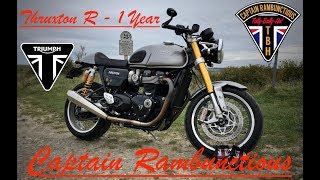 Triumph Thruxton 1200 R  1 Year Ownership Review [upl. by Ailahs664]