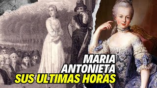 MARIA ANTONIETA LAS HORAS FINALES DE UNA REINA ODIADA👑 [upl. by Ycul]