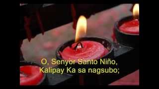 O Senyor Santo Niño with lyrics and vocalswmv [upl. by Eidde]