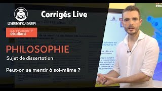 Corrigé Philosophie  Dissertation  Peuton se mentir à soimême [upl. by Rozella]