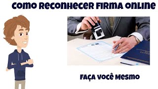 Como Reconhecer Firma ONLINE [upl. by Segroeg]