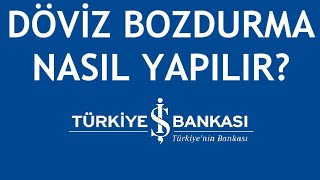 İş Bankası Döviz Bozdurma Nasıl Yapılır [upl. by Bowden]