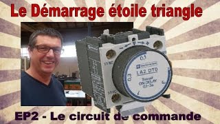 EP4  le démarrage étoile triangle  le circuit de commande  BAC PRO ELEEC MEI et TFCA [upl. by Ylatfen821]