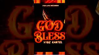 Vybz Kartel  God Bless [upl. by Danika]