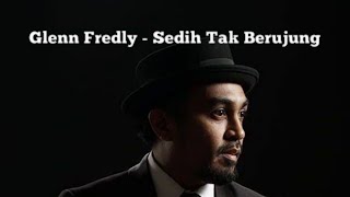 Glenn Fredly  Sedih Tak Berujung  Karaoke [upl. by Alphonsine]