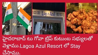 Part1 🚙Hyderabad to Goa trip కుటుంబ సభ్యులతో వెళ్ళాముLagoa Azul Resort లో Stay చేసాము [upl. by Ahsemrac]