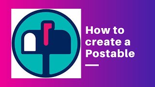 How to create a Postable [upl. by Wake]