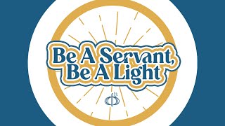 Be A Servant Be A Light CFC Theme Song 2024  Lyrics amp Chords [upl. by Lattie]