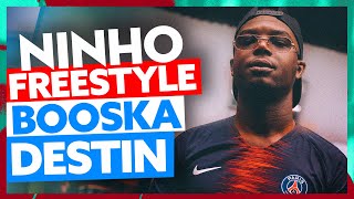 Ninho  Freestyle Booska Destin [upl. by Cope]