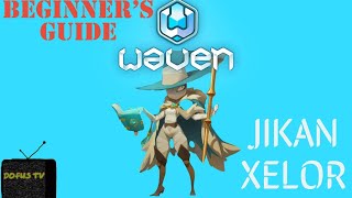 Waven BEGINNERS Class Guide Jikan Xelor [upl. by Georges332]