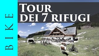 MTB Tour 7 rifugi [upl. by Armstrong]