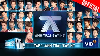 Anh Trai Say Hi  Tập 1 Cú quotknock outquot bất ngờ sẽ là BẢNH team ATUS hay ICON team ISAAC [upl. by Pampuch735]