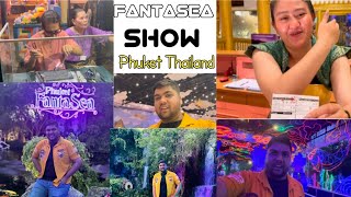 Phuket Fantasea Show  Delhi To Phuket Journey   Thailand [upl. by Peters]