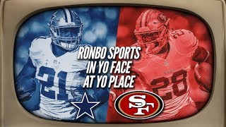 Ronbo Sports In Yo Face At Yo Place Watching 49ers VS Cowboys Week 7 2017 [upl. by Berri]