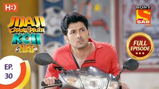 Jijaji Chhat Parr Koii Hai  Ep 30  Full Episode  16th April 2021 [upl. by Enialem]