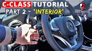 CClass Tutorial Exclusive  Part 2  INTERIOR Operations  20152020 Mercedes Video Owners Manual [upl. by Husain428]