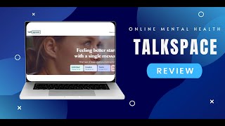 Talkspace Review – Online Mental Health Reviews [upl. by Idnis361]