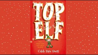 Audiobook Top Elf by Caleb Zane Huett [upl. by Briant]