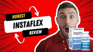 Honest Instaflex Review The Truth Behind This Joint Supplement [upl. by Estes]