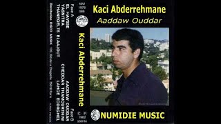 Kaci Abderrehmane  quotAaddaw Ouddarquot 1982 [upl. by Anderer915]