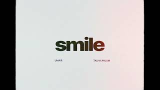 Umair Talha Anjum  smile Official Audio [upl. by Edvard633]