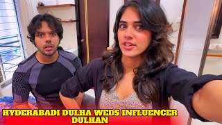 Hyderabadi dulha weds Influencer Dulhan  Ep 01  Hyderabad Diaries [upl. by Aire]