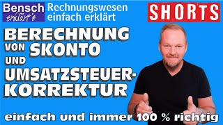 Berechnung von Skonto und Umsatzsteuerkorrektur  einfach und immer 100  richtig [upl. by Lirpa]