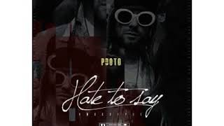 PdotO  Hate To Say Freestyle MP3 DOWNLOAD [upl. by Trutko]